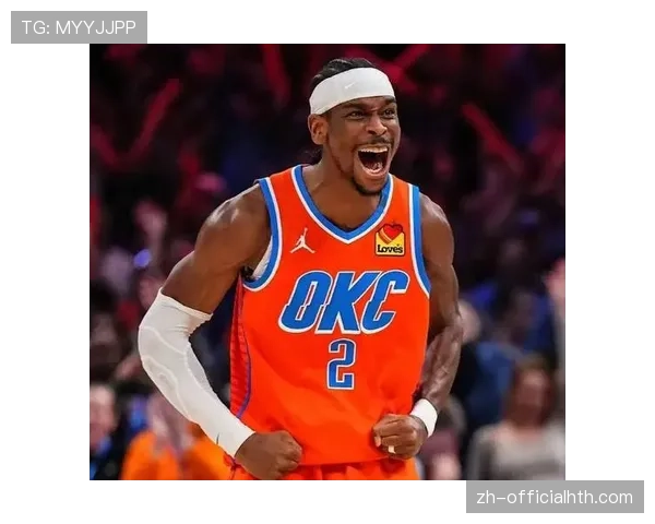 雷霆七连胜稳居联盟榜首 亚历山大破张伯伦纪录成MVP头号热门